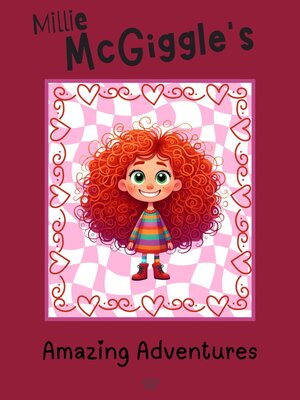 cover image of Millie McGiggle's Amazing Adventures